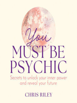 cover image of You Must Be Psychic